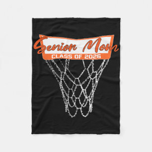 Senior Mum Cl Of 2026 Basketball Net Graduation Mo Fleece Blanket