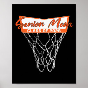 Senior Mum Cl Of 2026 Basketball Net Graduation Mo Poster