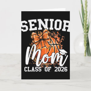 Senior Mum Cl Of 2026 Coquette Bow Basketball Grad Card