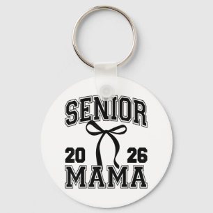 Senior Mum Cl Of 2026 Graduation Cute Mama Coquett Key Ring