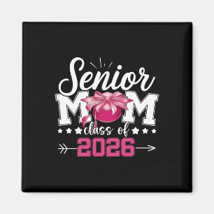 Senior Mum Cl Of 2026 Proud Mum Of A 2026 Graduate Magnet