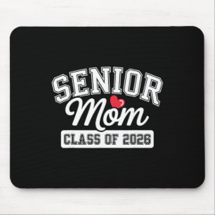 Senior Mum Cl Of 2026 Senior Mama 2026 Graduation  Mouse Pad