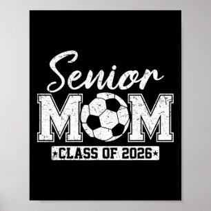 Senior Mum Cl Of 2026 Soccer Mum Graduation Poster
