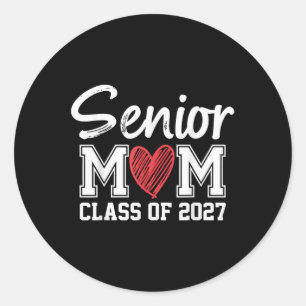 Senior Mum Cl Of 2027 Graduation Proud Mum Of Grad Classic Round Sticker