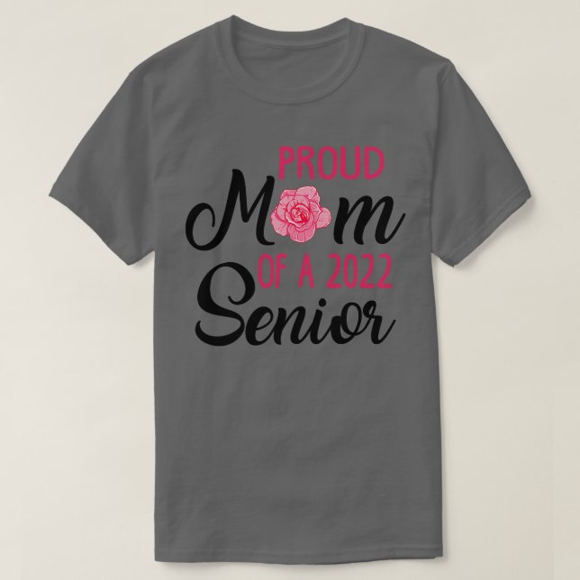Senior Mum Class of 2022 2 T-Shirt (Design Front)