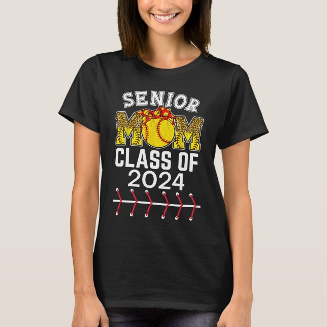 Senior Mum Class Of 2024 Softball Graduation Mama  T-Shirt (Front)