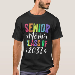 Senior Mum Class Of 2033 Back To School Graduation T-Shirt