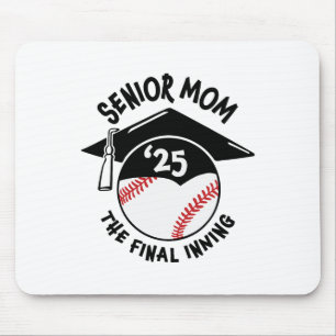 Senior Mum The Final Inning Bysebyll Cl Of 2025 Wo Mouse Pad