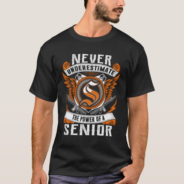 SENIOR - Never Underestimate Personalised T-Shirt (Front)