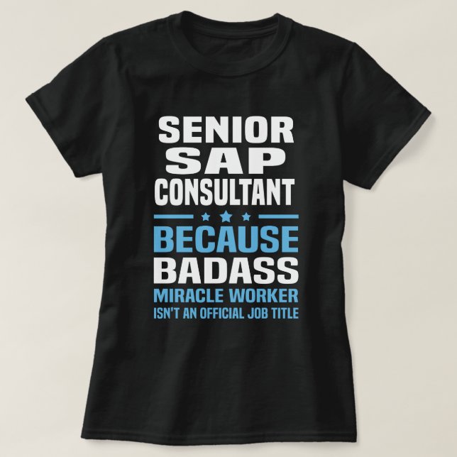 Senior SAP Consultant T-Shirt (Design Front)