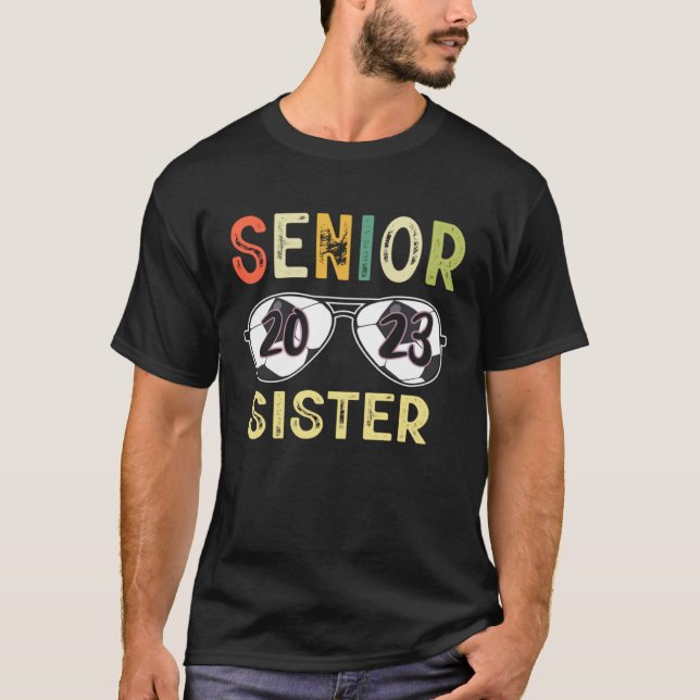 Senior Sister 2023 Proud Sister Soccer Senior Grad T-Shirt (Front)