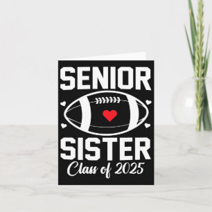 Senior Sister 2025 Football Sister Cl Of 2025 Grad Card