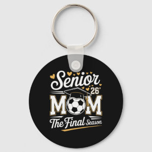 Senior Soccer Mum Cl Of 2026 Key Ring