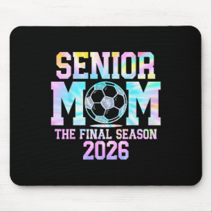 Senior Soccer Mum The Final Season 2026 Cl 2026 Ti Mouse Pad