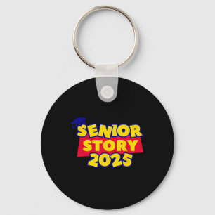 Senior Story 2025 Cl Of 2025 Back To School 2025  Key Ring