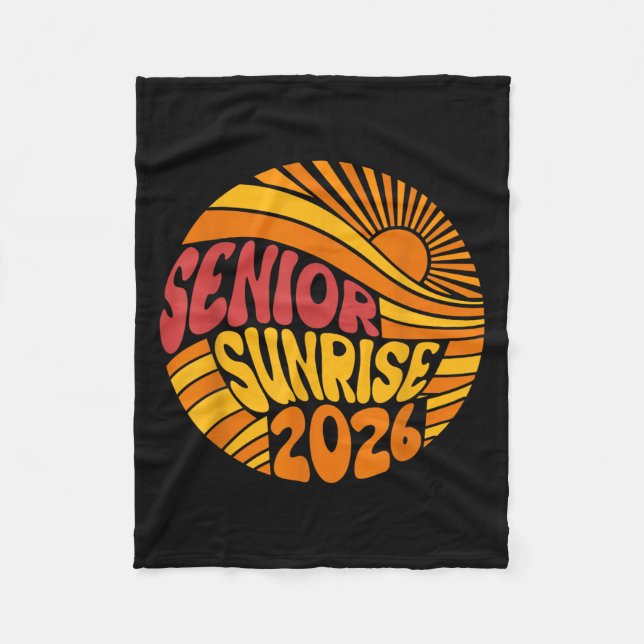 Senior Sunrise 2026 High School 12th Twelfth Grade Fleece Blanket (Front)