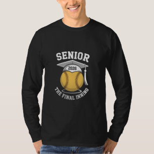 Senior The Final Inning 2026 Softball Graduation  T-Shirt