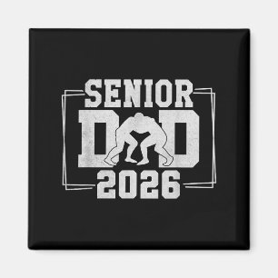 Senior wrestling dad 2026 senior dad class of 2026 magnet