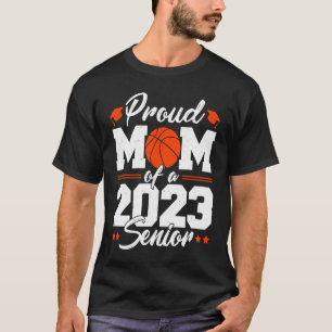 Senior Year Basketball Mum Class of 2023 Senior 20 T-Shirt