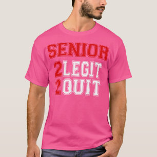 Seniors Class of 2022 24 T-Shirt