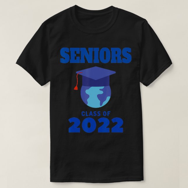 SENIORS Class of 2022, with World Globe T-Shirt (Design Front)