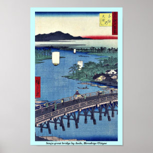 Senju great bridge by Ando, Hiroshige Ukiyoe Poster