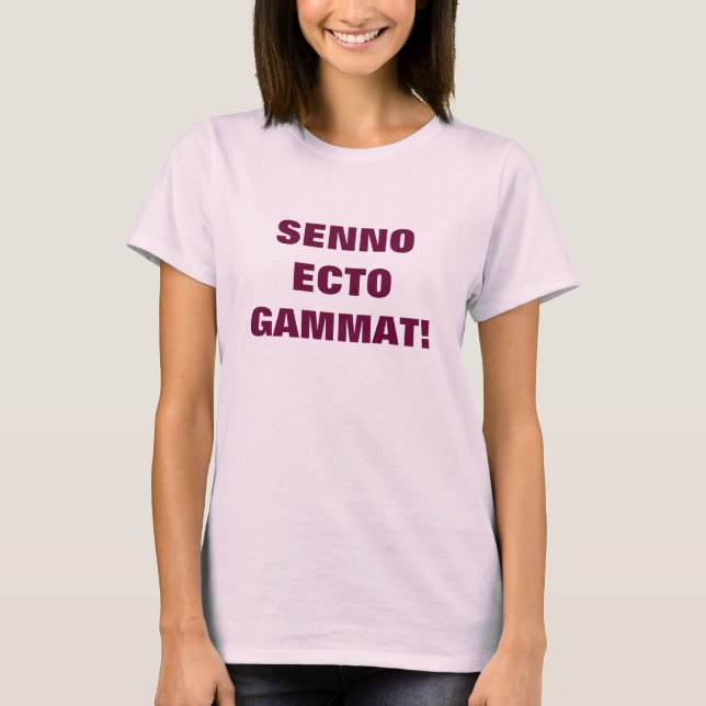 SENNO ECTO GAMMAT! T-Shirt (Front)