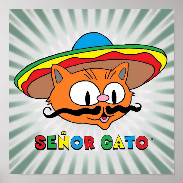 Senor Gato Cartoon Moustache Cat Poster (Front)