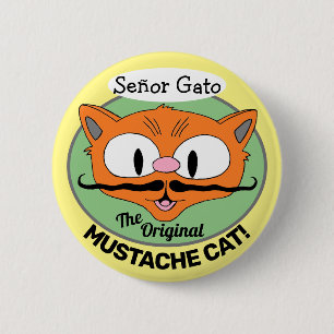 Señor Gato the Original Moustache Cat Cartoon cat! 6 Cm Round Badge