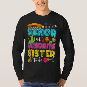 Senor Or Senorita Sister To Be Gender Reveal Cinco T-Shirt