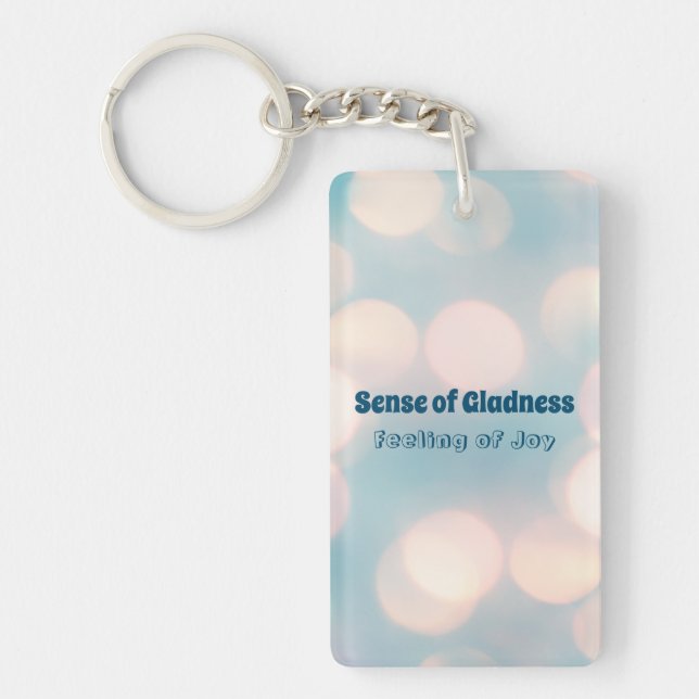 Sense Of Gladness, Feeling of Joy Acrylic Keychain (Front)