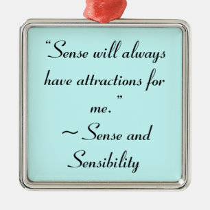 Sense Will Always Attract Me Jane Austen Quote Metal Tree Decoration