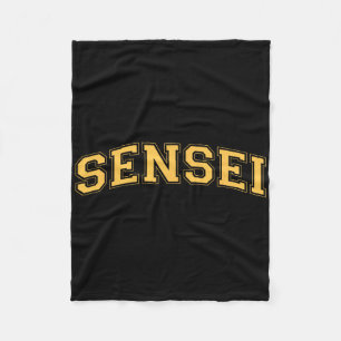 Sensei Martial Arts Teacher Karate Instructor - Ye Fleece Blanket