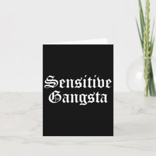 Sensitive Gangsta Amaya Quote Island Love Funny Te Card