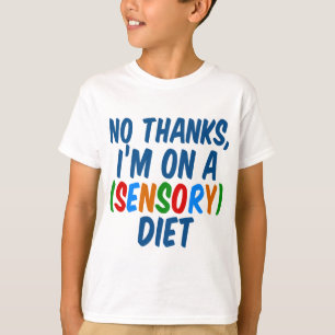 Sensory Diet T-Shirt