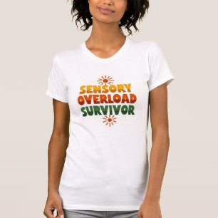 Sensory Overload Survivor Retro Text T-Shirt