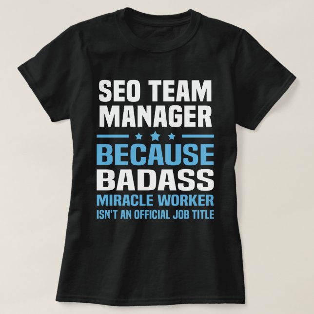 SEO Team Manager T-Shirt (Design Front)