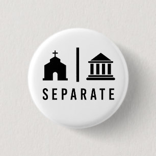 Separate Church and State 3 Cm Round Badge