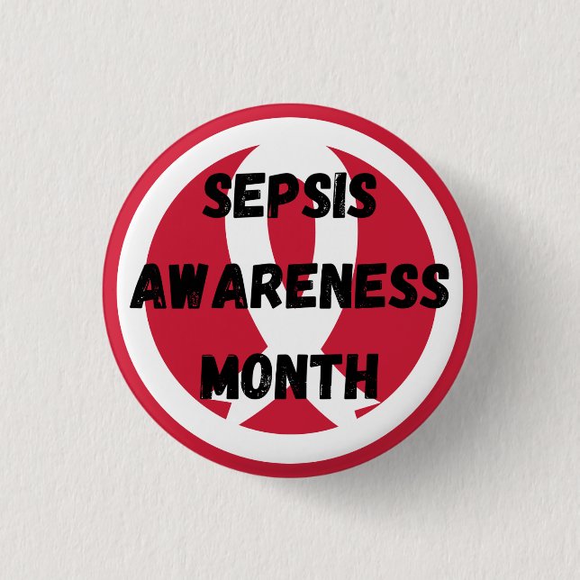 Sepsis Awareness Round Button, Small, 1¼ Inch 3 Cm Round Badge (Front)