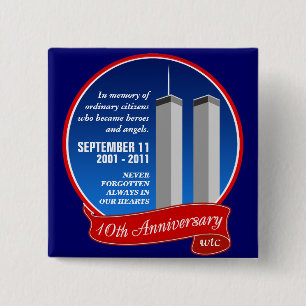 September 11 - 10th Anniversary - Heroes & Angels 15 Cm Square Badge