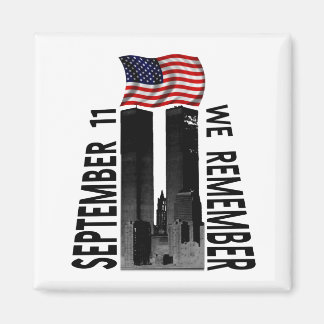 September 11 We Remember Memorial Tribute Magnet