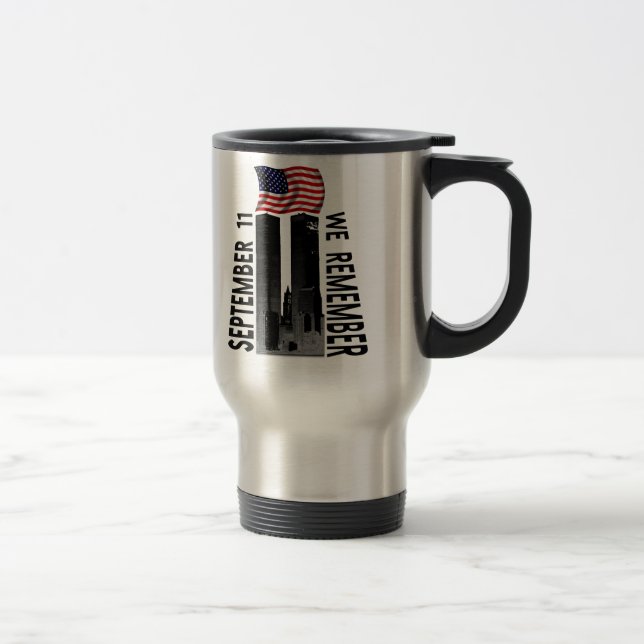 September 11th We Remember Memorial Tribute Travel Mug (Right)
