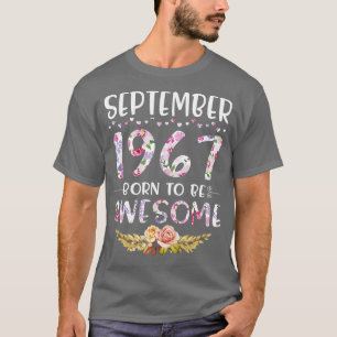 September 1967 Born To Be Awesome Happy Birthday 5 T-Shirt