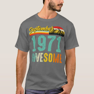 September 1971 Birthday Gift Shirt Vintage Septemb