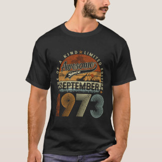 September 1973 50 Years Old 50Th Birthday Gifts Me T-Shirt