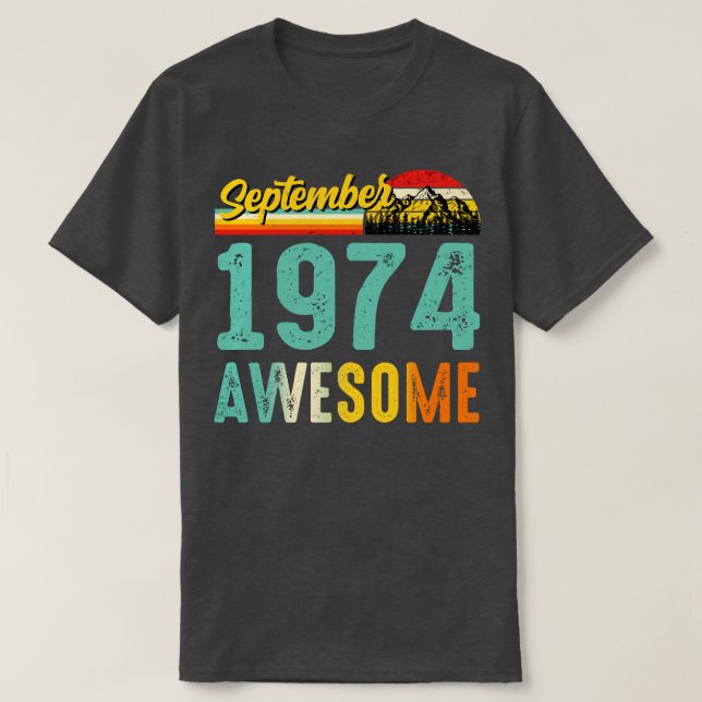 September 1974 Birthday Gift Shirt Vintage Septemb (Design Front)
