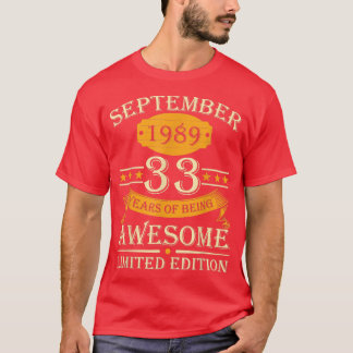 September 1989 33 Years Of Being Awesome Retro 33r T-Shirt