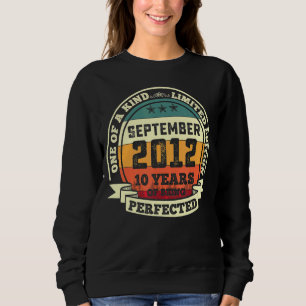 September 2012 10th Birthday 10 Years Of Being Per Sweatshirt