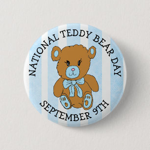 September 9th is National Teddy Bear Day Holiday 6 Cm Round Badge