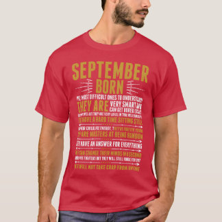 September Born Quotesshirt funny T-Shirt